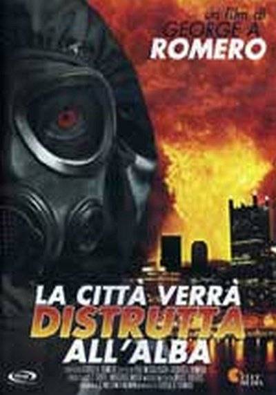 (Locandina di La città verrà distrutta all'alba di George A. Romero)