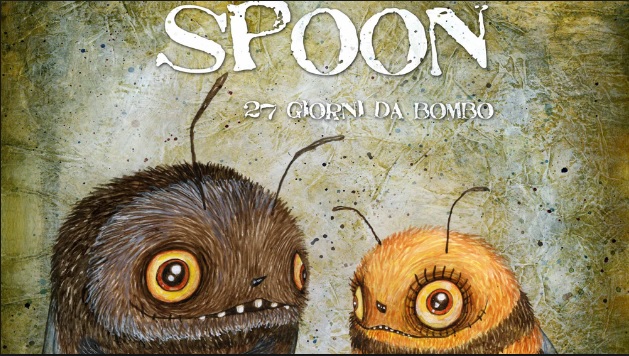(Spoon - 27 giorni da bombo è al Romics di aprile 2019)