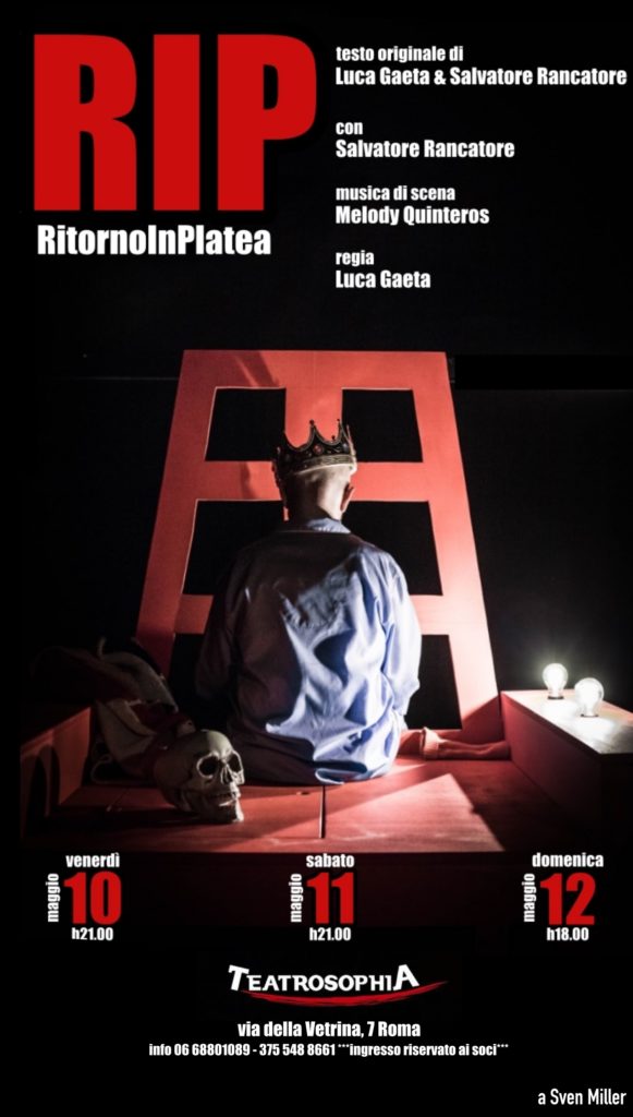 RITORNO IN P,LATEA, LA LOCANDINA, (C) TEATROSOPHIA
