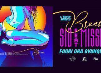 Sid feat Missey | Brenso è il nuovo singolo, tra situazioni fulminee e passione Sid - la cover del singolo - immagine web