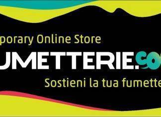 Fumetterie.com, un sito per sostenere le fumetterie in quarantena Fumetterie.com, negozio online temporaneo per sostenere le fumetterie durante la quarantena (negozio online temporaneo)