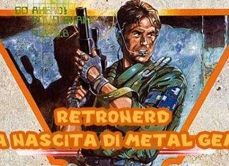 Retronerd #9 – La nascita di Metal Gear METAL GEAR