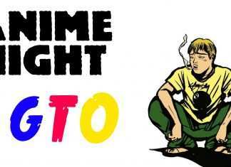 AnimeNight #3 – Great Teacher Onizuka (GTO) GTO - Photo Credits: Web