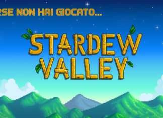 Forse non hai giocato… Stardew Valley Stardew Valley Photo credit: web