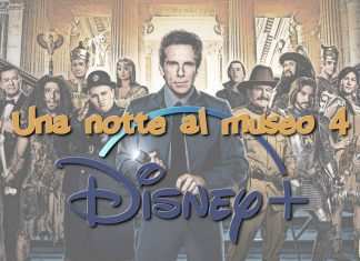 Una notte al museo 4, un nuovo film animato su Disney Plus