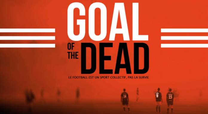 goal-of-the-dead goal-of-the-dead