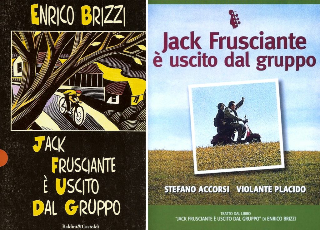 Jack Frusciante è uscito dal gruppo, copertina libro e locandina del film - Photo Credits: cultura.biografieonline.it
