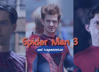 Il nuovo Spider Man 3 con vecchie conoscenze: si va nel ragnoverso