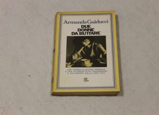 Armanda Guiducci, la grande battaglia per dar voce alle donne Armanda Guiducci, fonte abebooks.com