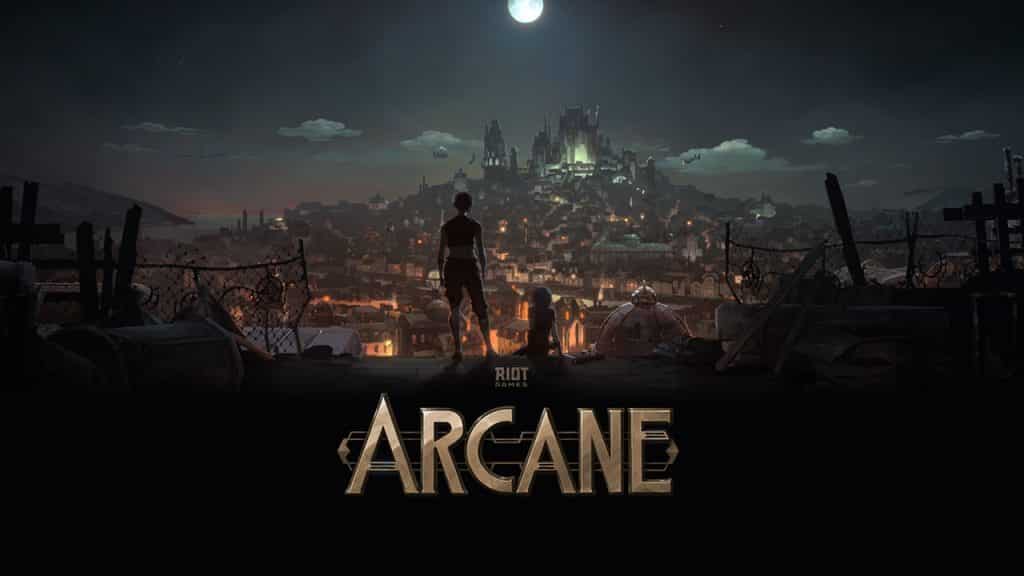 League of Legends: Arcane