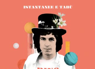 “Istantanee e tabù”, la collezione tributo a Rino Gaetano sarà pubblicata il 25 giugno "Istantanee e Tabù" la raccolta tributo a Rino Gaetano in uscita il 25 giugno