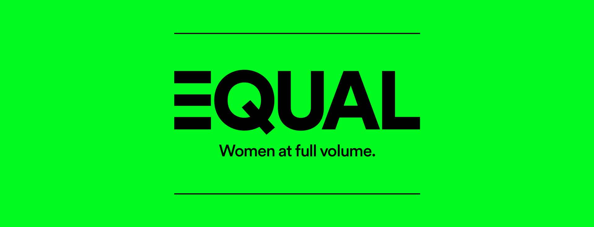 EQUAL, l’hub di Spotify dedicato alle artiste e podcaster donne equal spotify © newsroom.spotify.com