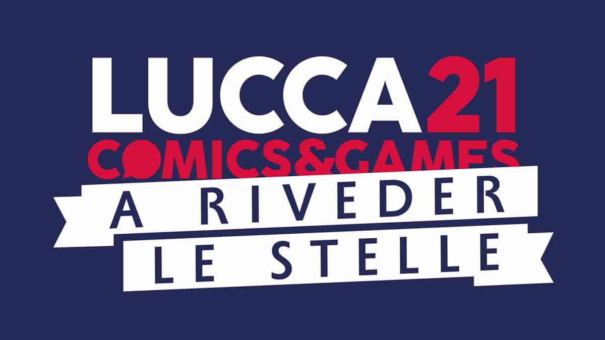 Lucca Comics & Games 2021 ritorno nella patria delle fiere