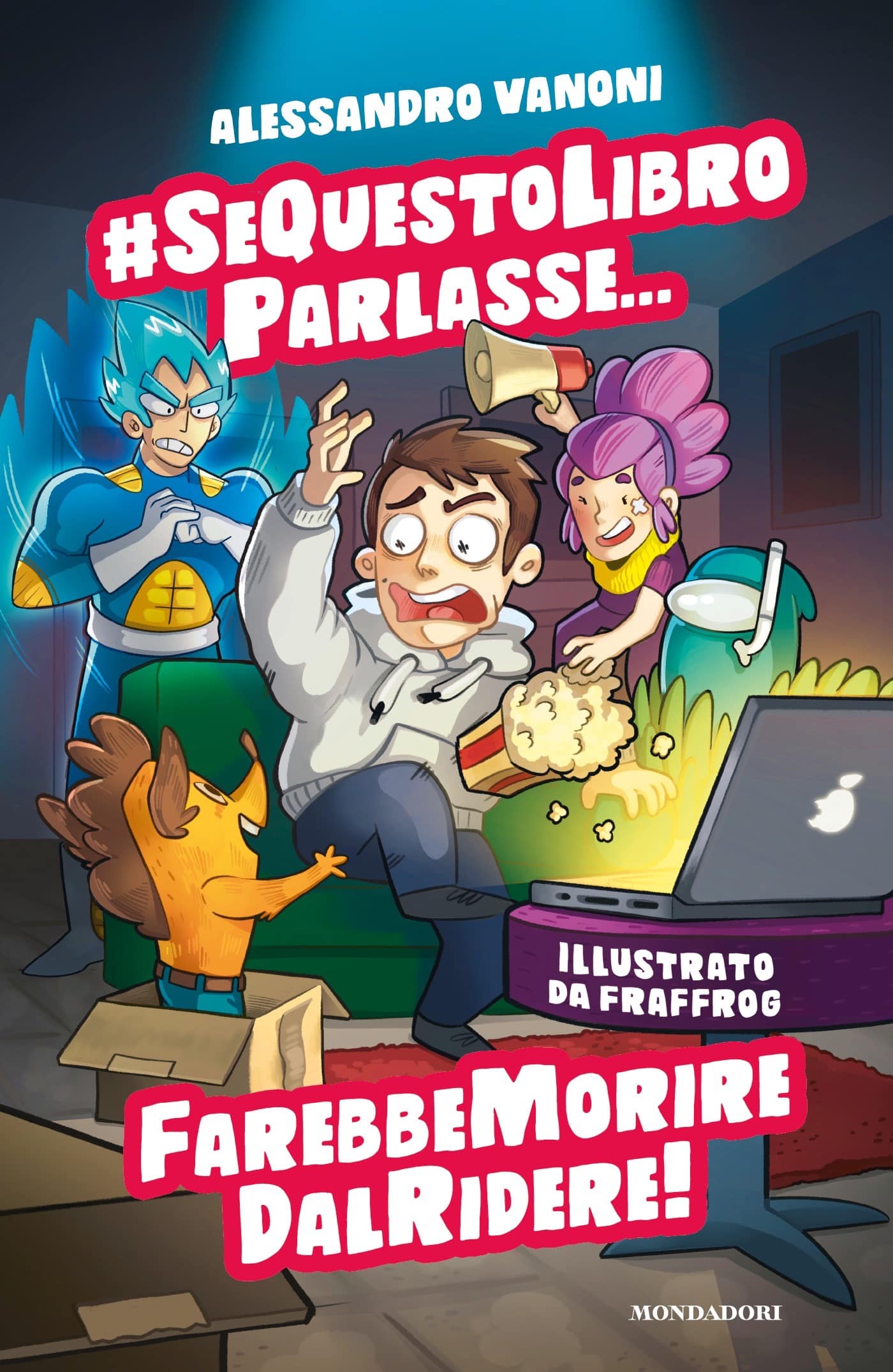 Il nuovo libro di Alessandro “Vano” Vanoni, con le illustrazioni di Fraffrog #SeQuestoLibroParlasse di Alessandro Vano Vanoni - Cover