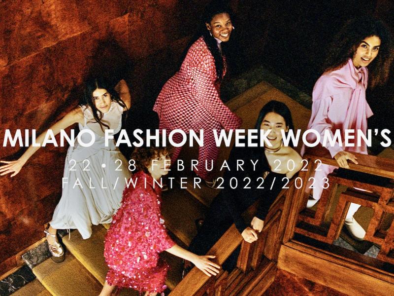 Milano Fashion Week: tutti in passerella dal 22 al 28 febbraio 2022