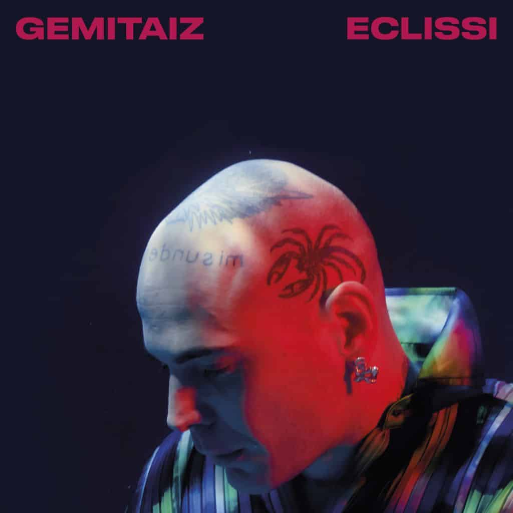 Gemitaiz, il nuovo album ”Eclissi” che anticipa l’ ”Eclissi Summer tour” Gemitaiz Eclissi