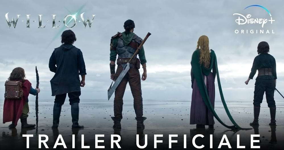 “Willow”: il cult fantasy anni ’80 tornerà con una nuova serie Disney+, ecco il trailer ufficiale Willow serie TV Disney+