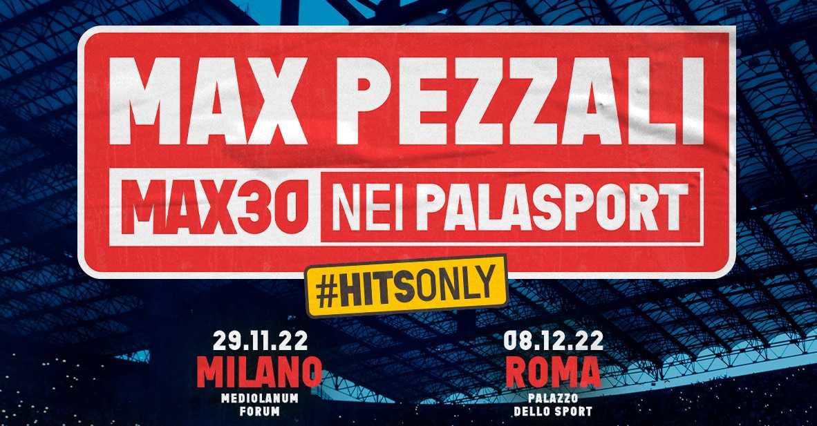 Max Pezzali, da novembre 2022 nei principali palasport con il tour “Max30” Max Pezzali annuncia il tour "Max30" che lo vedrà impegnato nei palasport da novembre