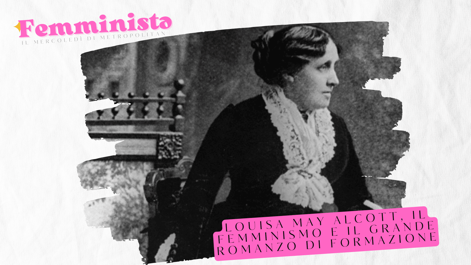 Louisa May Alcott, il femminismo e il grande romanzo di formazione