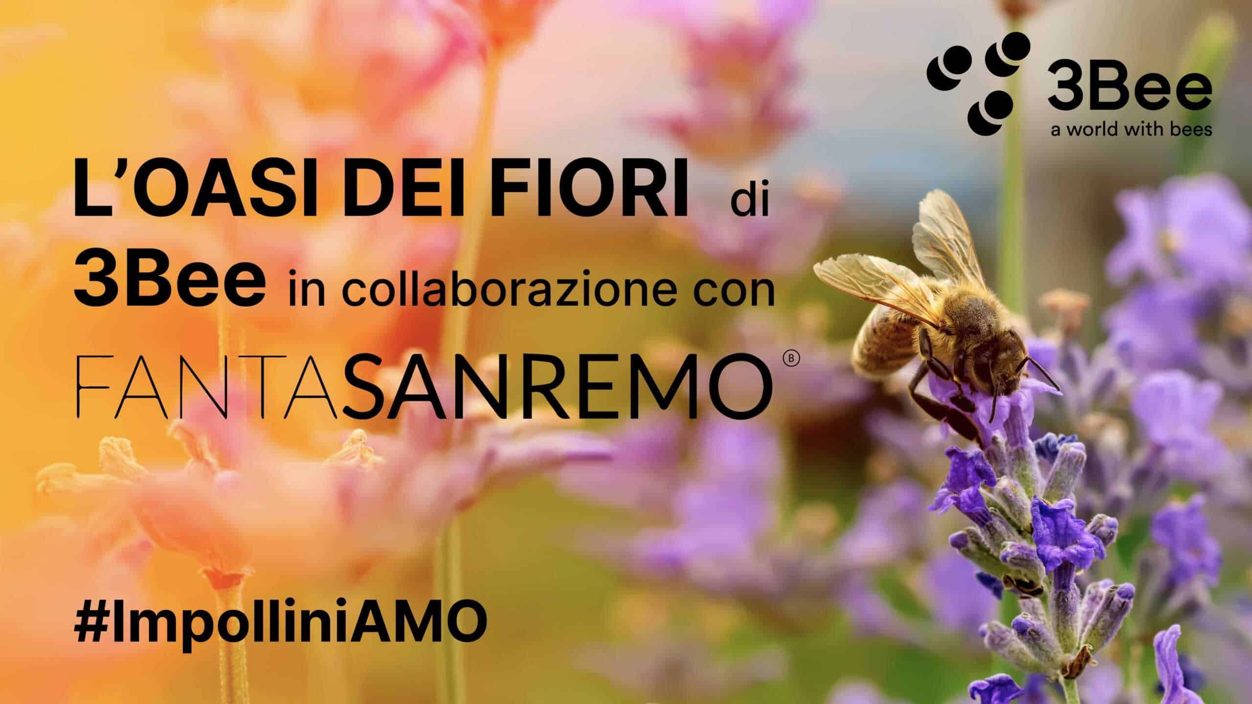 3Bee e FantaSanremo, al via il progetto ”Oasi dei fiori” durante la settimana del Festival di Sanremo