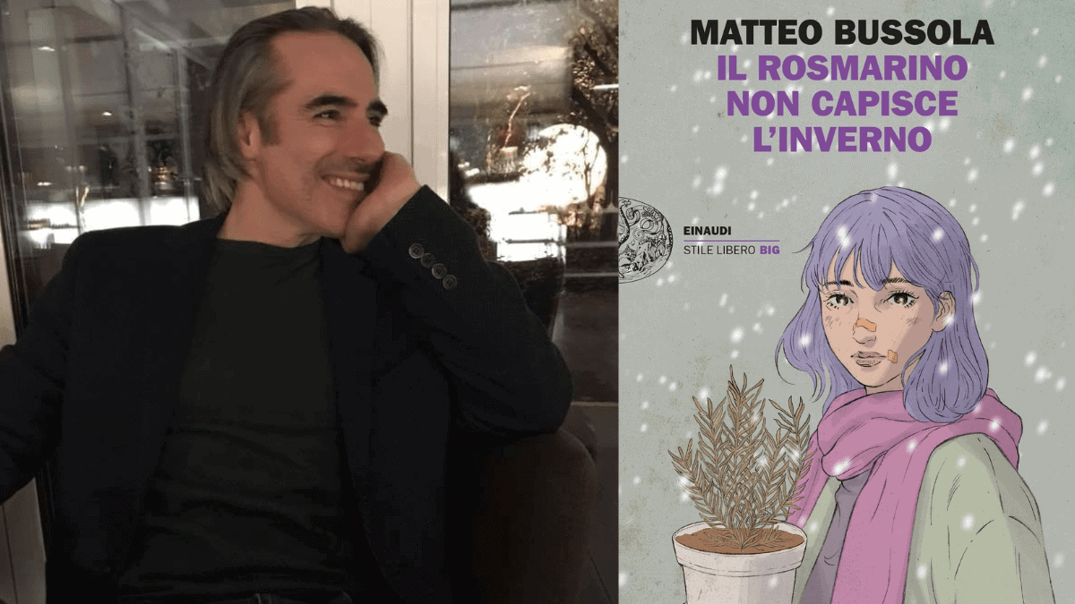 Il rosmarino non capisce l'inverno, recensione del romanzo di Matteo  Bussola