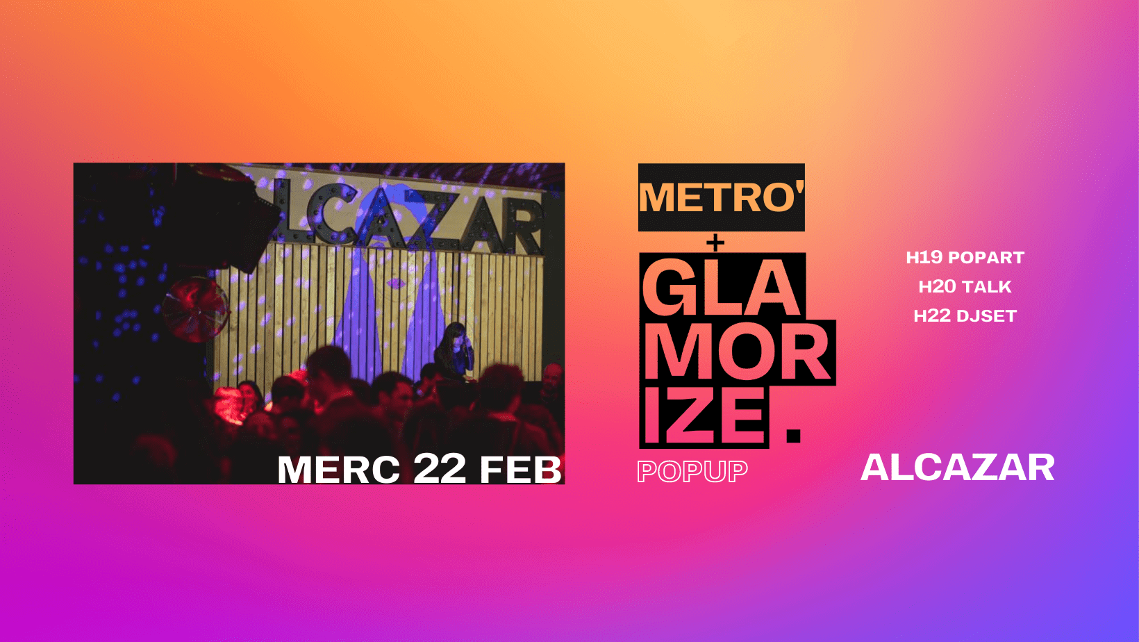 Metrò e Glamorize il 22 febbraio all’Alcazar a Roma con POPUP e talk: “Pensiamoci libere”