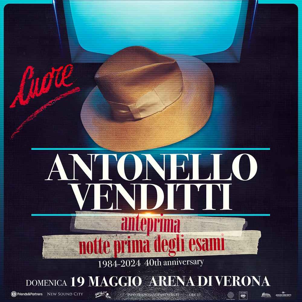 Antonello Venditti celebra i 40 anni di ”Notte prima degli esami”, l’evento il 19 maggio all’Arena di Verona