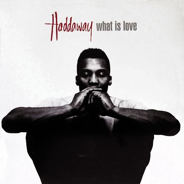 Haddaway, il debutto con What Is Love