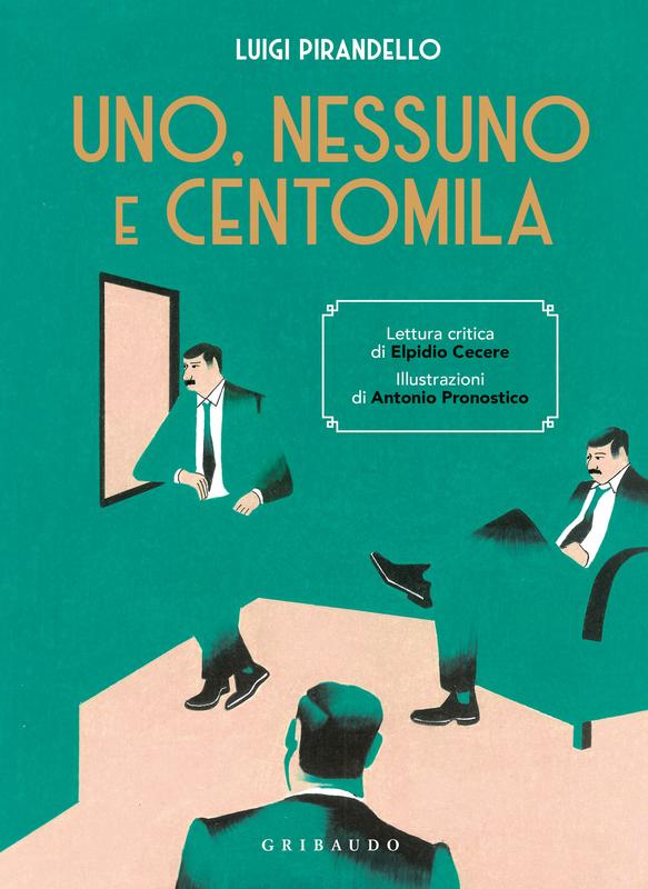 Uno nessuno centomila Pirandello Gribaudo