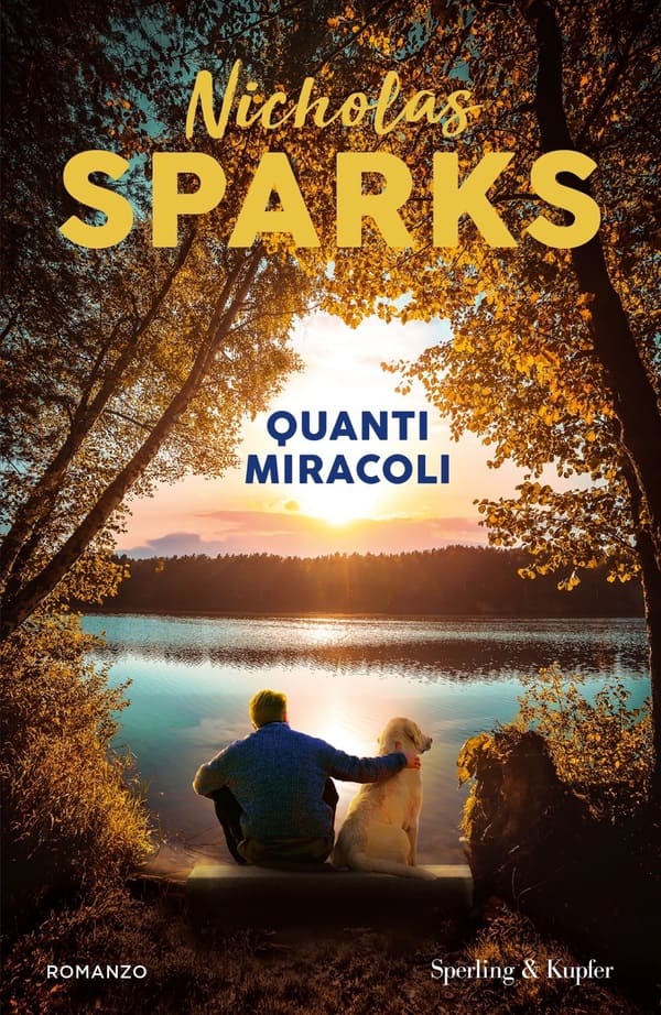 Nicholas Sparks Quanti Miracoli