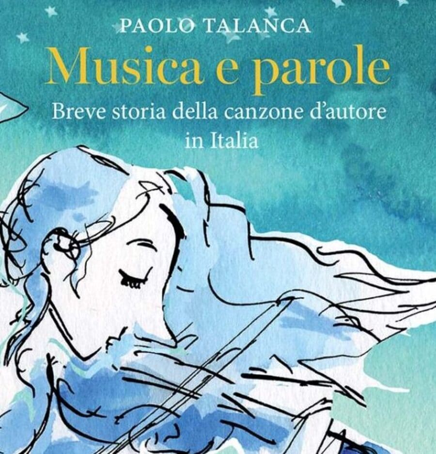 ”Musica e parole. Breve storia della canzone d’autore in Italia”, il nuovo libro di Paolo Talanca legato ai 50 anni del Premio Tenco